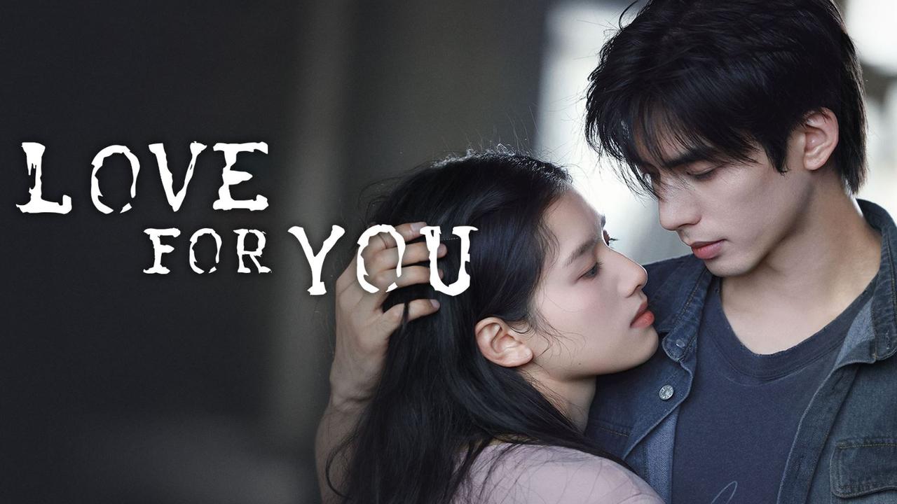 مسلسل Love For You الحلقة 30 الثلاثون مترجمة